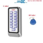 Standalone Kartlı ve Şifreli Geçiş Sistemi SET-CPR03-006: Metal Kasa Su Geçirmez Standalone Kartlı ve Şifreli Geçiş Paneli, Rfid Proximity Anahtarlık